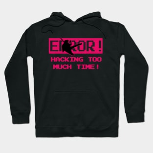 Too much!! Hoodie